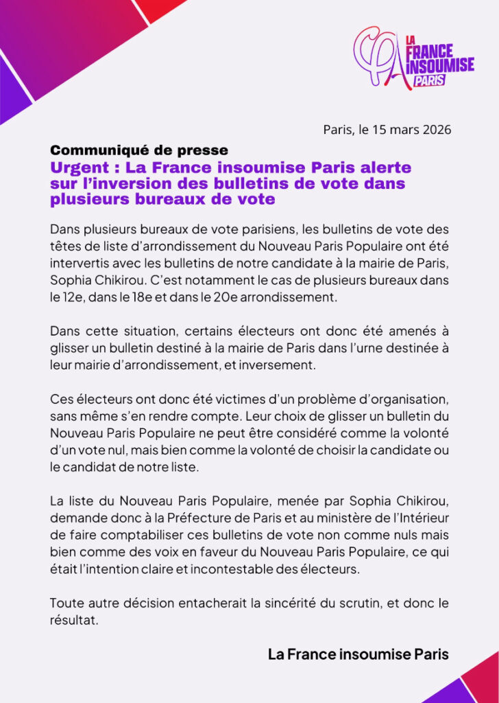 Communiqué de presse de LFI signalant l’interversion de bulletins de vote de Sophia Chikirou dans plusieurs bureaux de vote à Paris.
